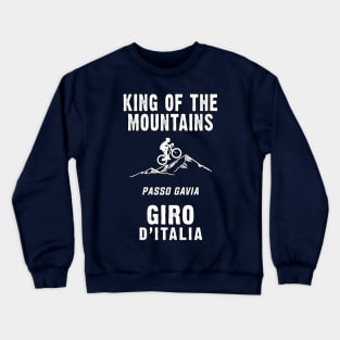 PASSO GAVIA King of the mountains Giro d`Italia For The Cycling Fans Crewneck Sweatshirt